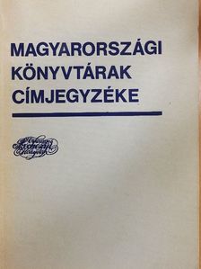 Magyarországi könyvtárak címjegyzéke [antikvár]