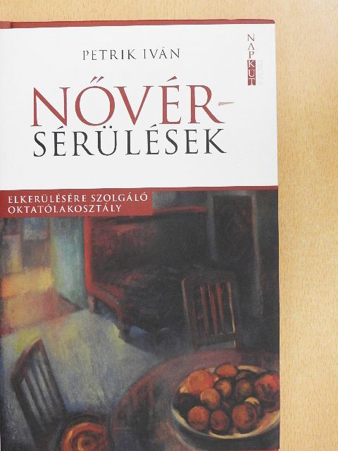 Petrik Iván - Nővérsérülések [antikvár]