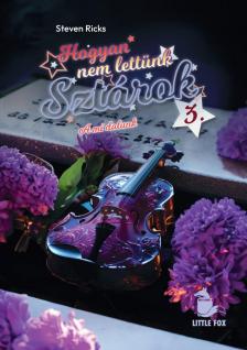 Steven Ricks - Hogyan nem lettünk sztárok 3.
