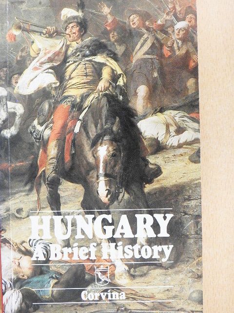István Lázár - Hungary - A Brief History [antikvár]