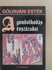Balázs Lajos - A gondolkodás évszázadai [antikvár]