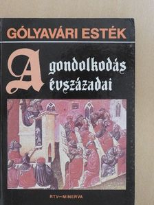 Balázs Lajos - A gondolkodás évszázadai [antikvár]