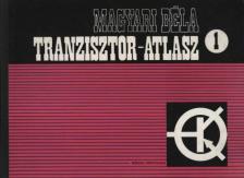 Magyari Béla - Tranzisztor-Atlasz 1-2. [antikvár]