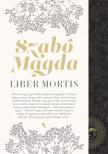 SZABÓ MAGDA - Liber Mortis [eKönyv: epub, mobi]