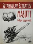 Sztaniszlav Sztratiev - Másutt (dedikált példány) [antikvár]