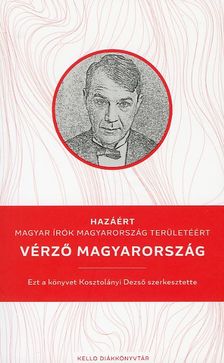 Kosztolányi Dezső[szerk.] - Vérző Magyarország