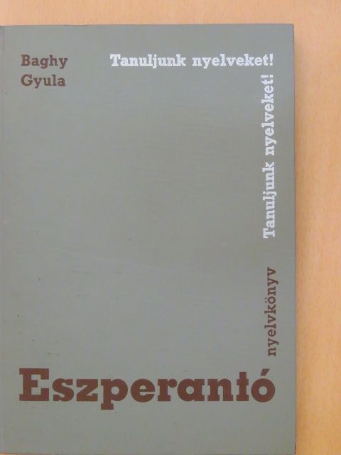 Baghy Gyula - Eszperantó nyelvkönyv [antikvár]