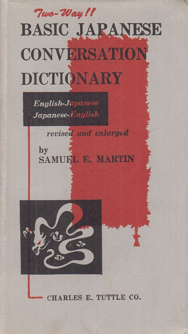 Samuel E. Martin - Basic Japanese Conversation Dictionary [antikvár]