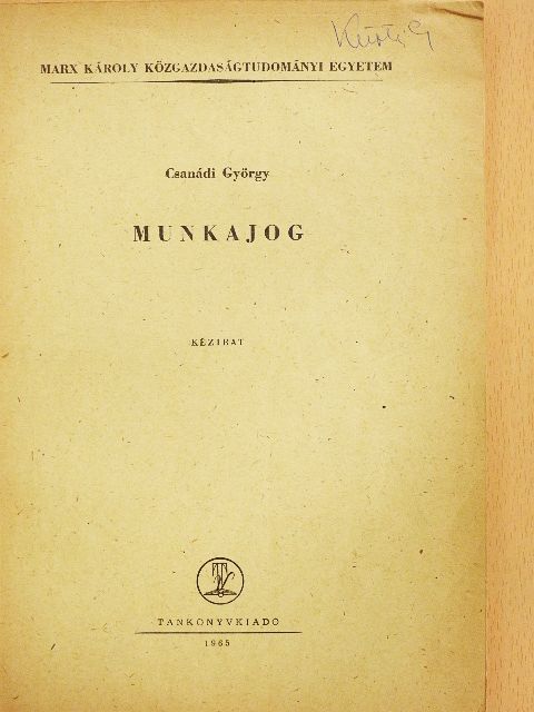 Csanádi György - Munkajog [antikvár]