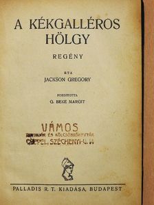 Jackson Gregory - A kékgalléros hölgy [antikvár]
