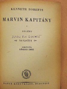 Kenneth Roberts - Marvin kapitány [antikvár]