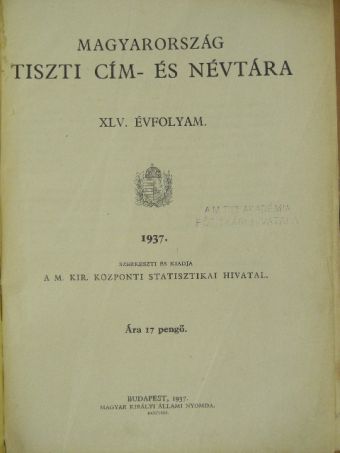 Magyarország tiszti cím- és névtára 1937. [antikvár]