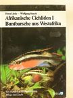 Horst Linke - Afrikanische Cichliden I. - Buntbarsche aus Westafrika [antikvár]