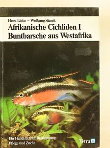 Horst Linke - Afrikanische Cichliden I. - Buntbarsche aus Westafrika [antikvár]