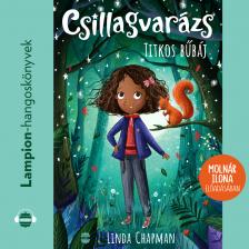 Linda Chapman - Csillagvarázs 3. - Titkos bűbáj [eHangoskönyv]