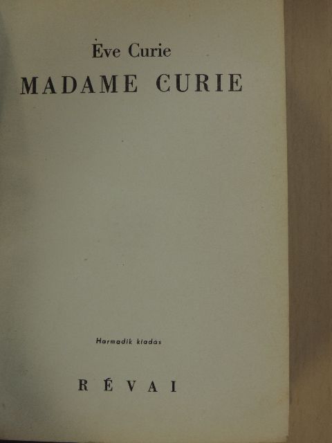 Éve Curie - Madame Curie [antikvár]