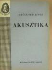 Brückner János - Akusztika [antikvár]