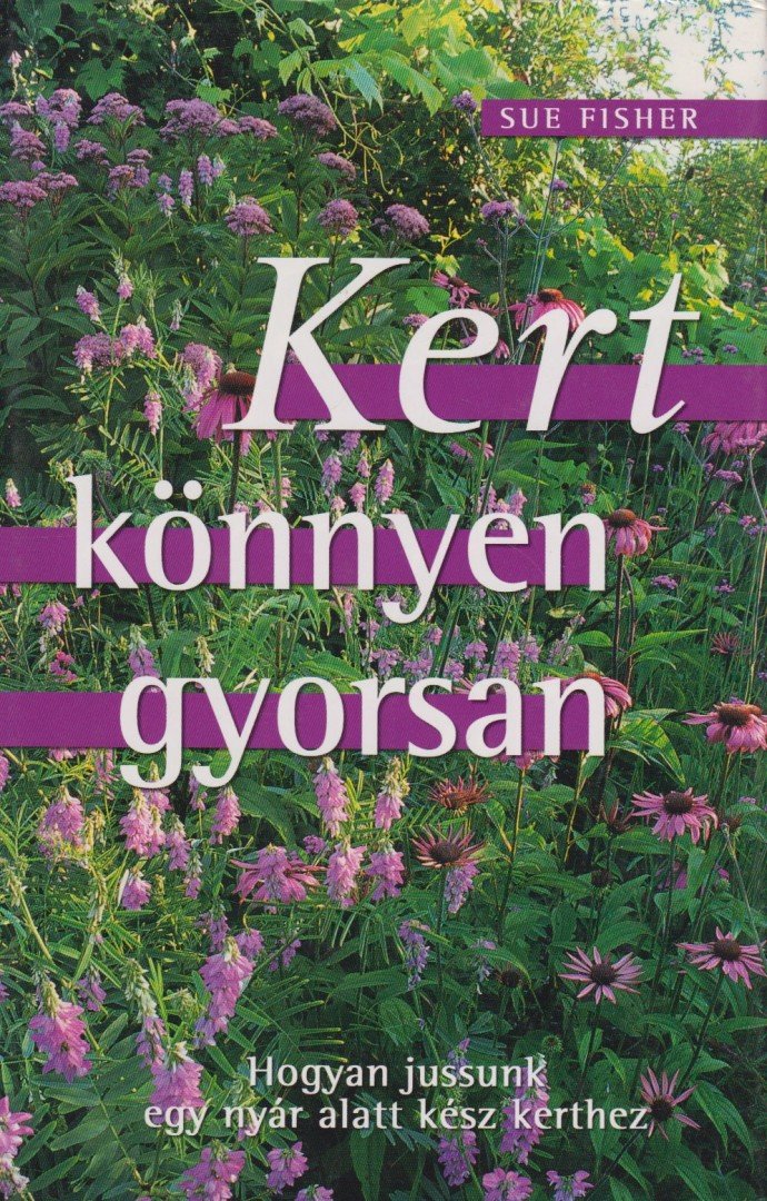 Sue Fisher - Kert könnyen gyorsan [antikvár]