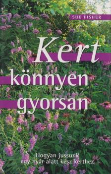 Sue Fisher - Kert könnyen gyorsan [antikvár]