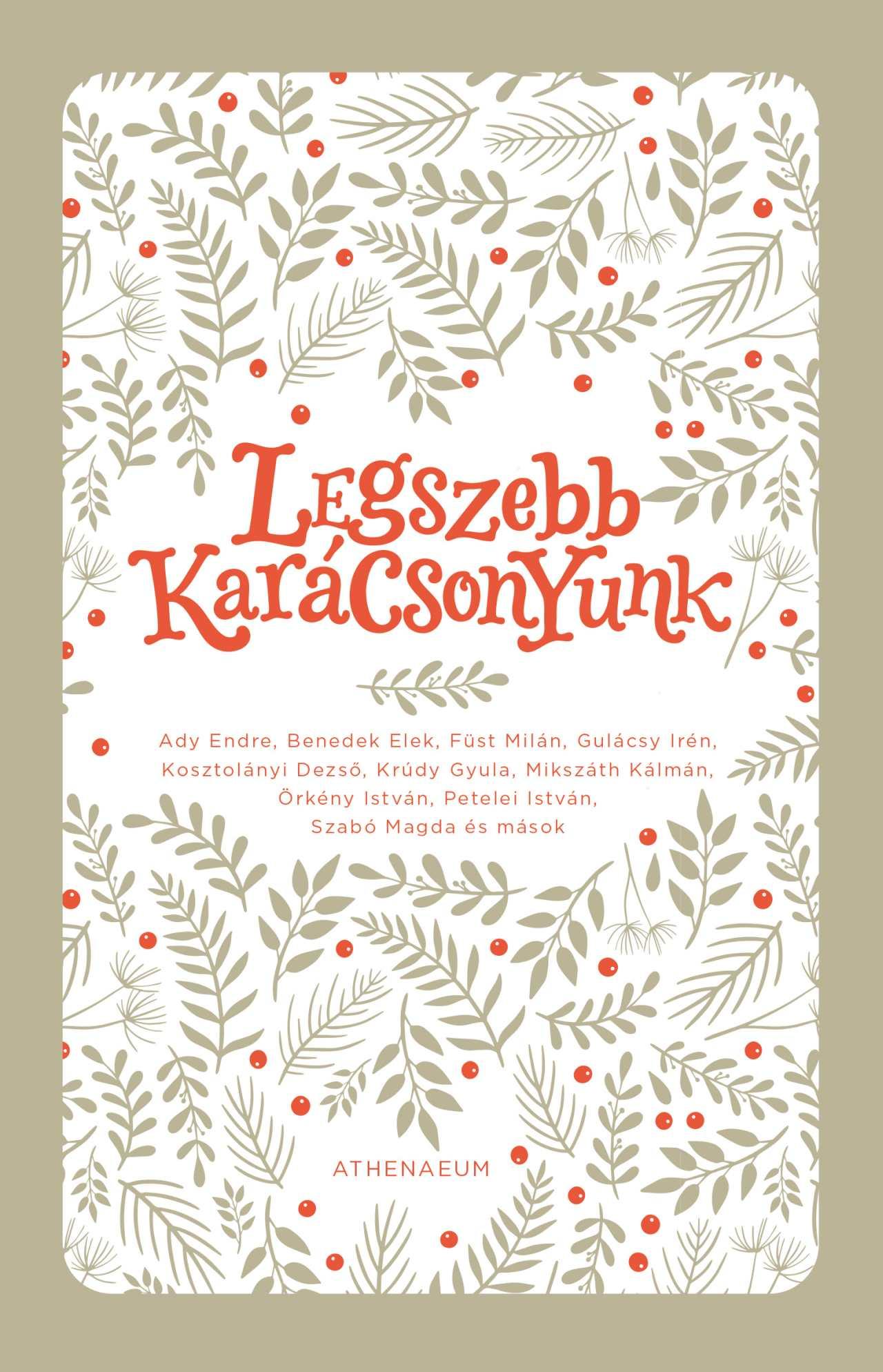 Papp Sándor Zsigmond[szerk.] - Legszebb karácsonyunk - Válogatott novellák