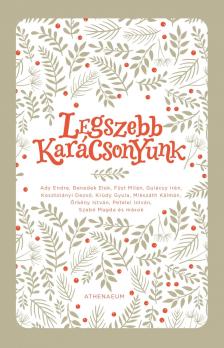 Papp Sándor Zsigmond[szerk.] - Legszebb karácsonyunk - Válogatott novellák