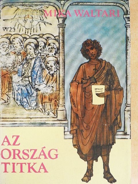 Mika Waltari - Az ország titka [antikvár]