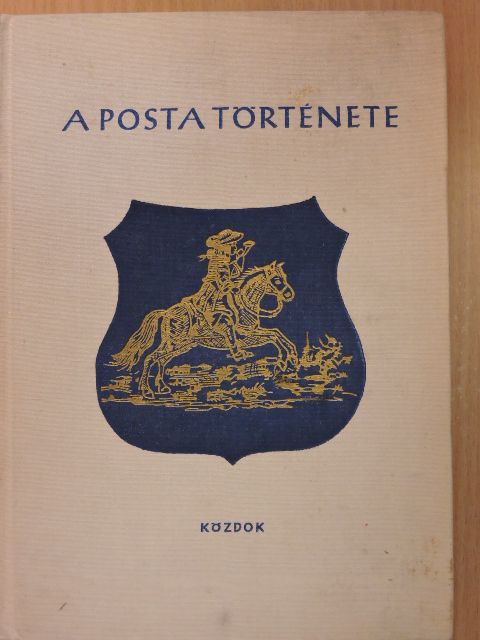 Dr. Vajda Endre - A posta története [antikvár]