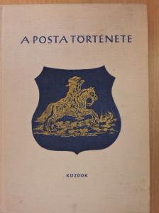 Dr. Vajda Endre - A posta története [antikvár]