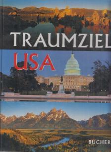 Heeb, Christian, Axel Schenck - Traumziel USA [antikvár]