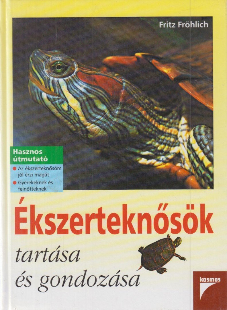 FRÖHLICH, FRITZ - Ékszerteknősök tartása és gondozása [antikvár]