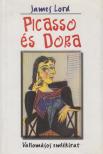 James Lord - Picasso és Dora [antikvár]