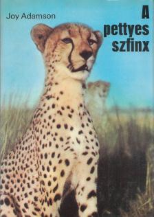 Joy Adamson - A pettyes szfinx [antikvár]