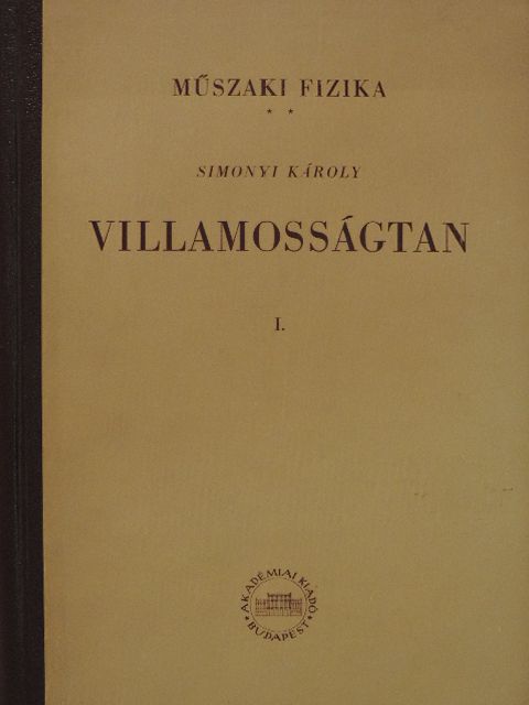 Fodor György - Villamosságtan I. [antikvár]