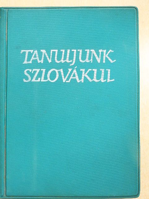 Kapás F. - Tanuljunk szlovákul [antikvár]