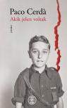 PACO CERDA - Akik jelen voltak [eKönyv: epub, mobi]