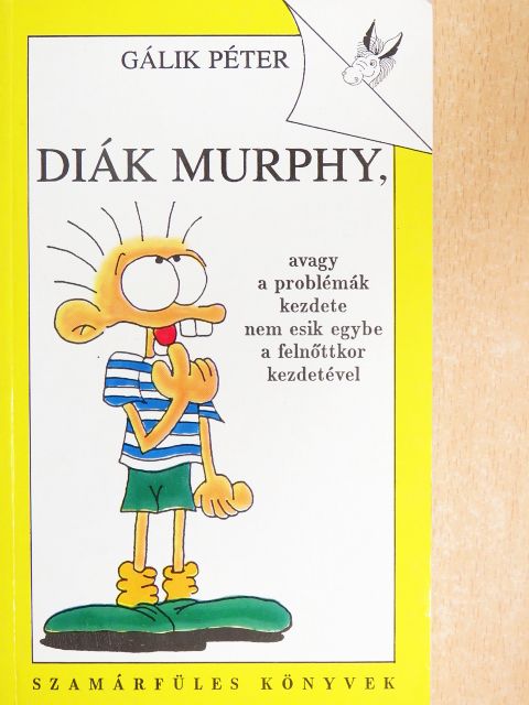 Gálik Péter - Diák Murphy [antikvár]