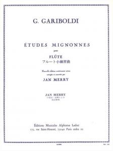 GARIBOLDI - ÉTUDES MIGNONNES POUR FLUTE (JAN MERRY)