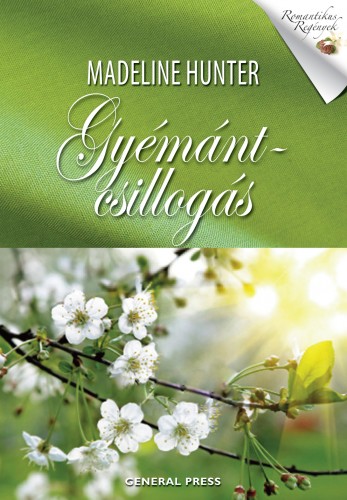 Madeline Hunter - Gyémántcsillogás [eKönyv: epub, mobi]