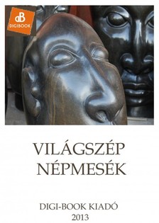 Világszép népmesék - Világszép népmesék [eKönyv: epub, mobi]