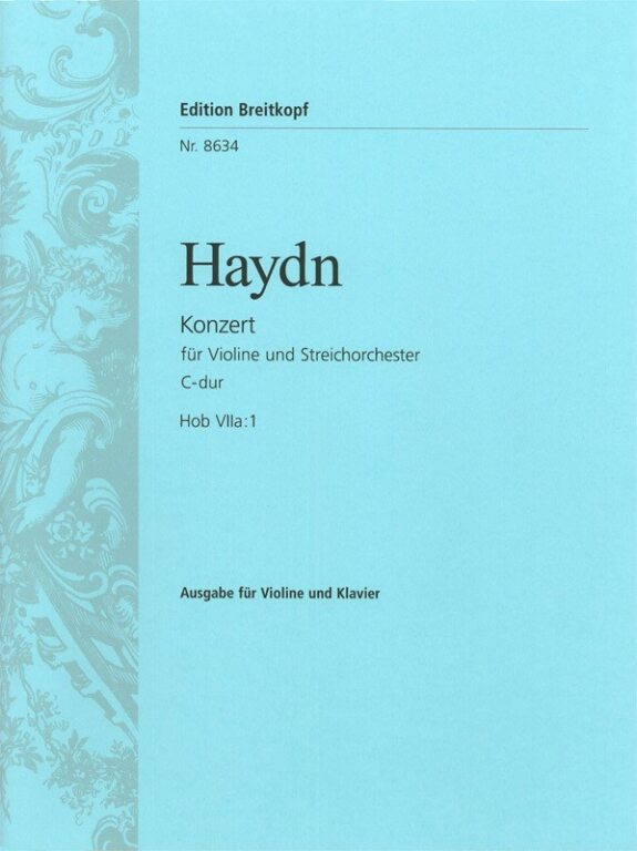 HAYDN JOSEPH - KONZERT FÜR VIOLINE UND STREICHORCH.C-DUR HOB VIIa:1 FÜR VIOLINE & KLAVIER