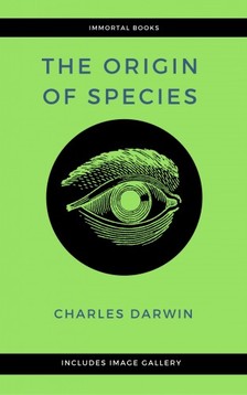 Charles Darwin - The Origin of Species (Illustrated) [eKönyv: epub, mobi]