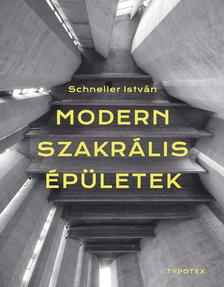 Schneller István - Modern szakrális épületek