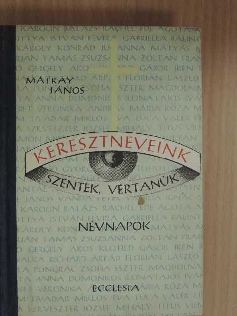 Keresztneveink [antikvár]