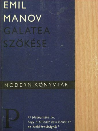 Emil Manov - Galatea szökése [antikvár]