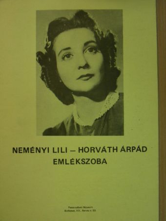 Neményi Lili - Horváth Árpád emlékszoba [antikvár]