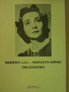 Neményi Lili - Horváth Árpád emlékszoba [antikvár]