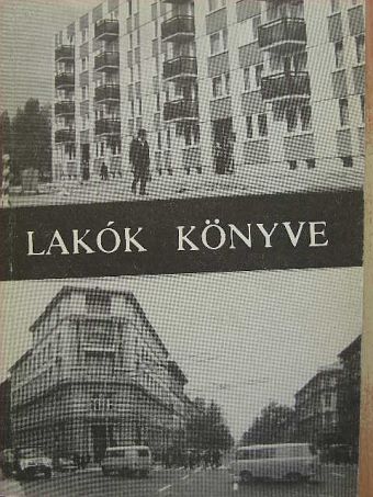 Balla Ödön - Lakók könyve [antikvár]