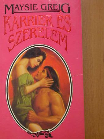 Maysie Greig - Karrier és szerelem [antikvár]