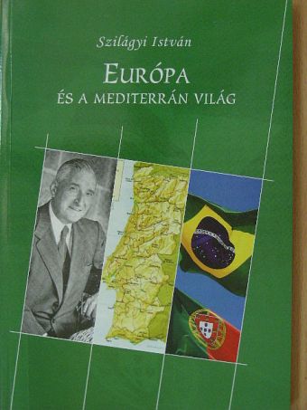 Szilágyi István - Európa és a mediterrán világ [antikvár]
