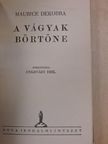 Maurice Dekobra - A vágyak börtöne [antikvár]